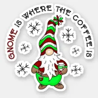 Gnome is Where the Coffee is | Cute Christmas