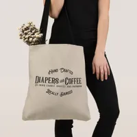 Diapers and Coffee Ironic Funny Retro Restaurant Tote Bag