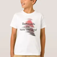 Taekwondo Kicks and Grins T-Shirt