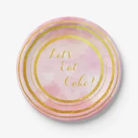 Pink and Gold Let's Eat Cake Paper Plates