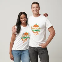 Have A Thankful Heart Typography  T-Shirt