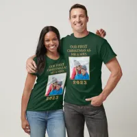 Our First Christmas Mr & Mrs Green And Gold Photo T-Shirt