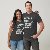 Cats, Wine, and British Murder Shows T-Shirt