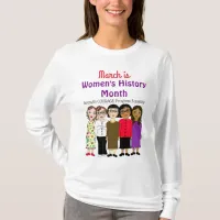 March is Women's History Month  T-Shirt