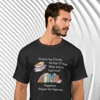 Books = Happiness, Love to Read T-Shirt