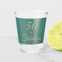 Teal and Light Orange 50 is Fabulous  Shot Glass