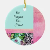 Cottage Delight Floral Caregiver Round Ornament