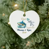 Shark and baby, Our First Mother'sDay Together Ceramic Ornament