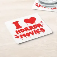 I Love Horror Movies Bloody Paper Coaster