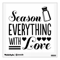 Season Everything with Love Kitchen Quote Wall Decal