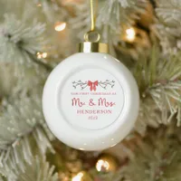 First Christmas Mr. & Mrs. Custom Newlywed Holiday Ceramic Ball Christmas Ornament