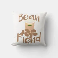 Coffee Bean Fiend So Funny Java Junkie Slogan Throw Pillow