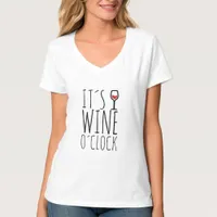 It's Wine O Clock T-Shirt