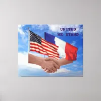 United We Stand USA & France Wrapped Canvas