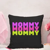 Mommy Black Throw Pillow