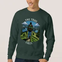 Man Hiking a Trail like the A.T. Sweatshirt