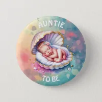 Baby Girl in a Seashell Baby Shower Aunt to be Button