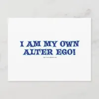 I am my own alter ego! postcard