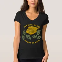 Aquaponics Happy Fish Happy Plants T-Shirt