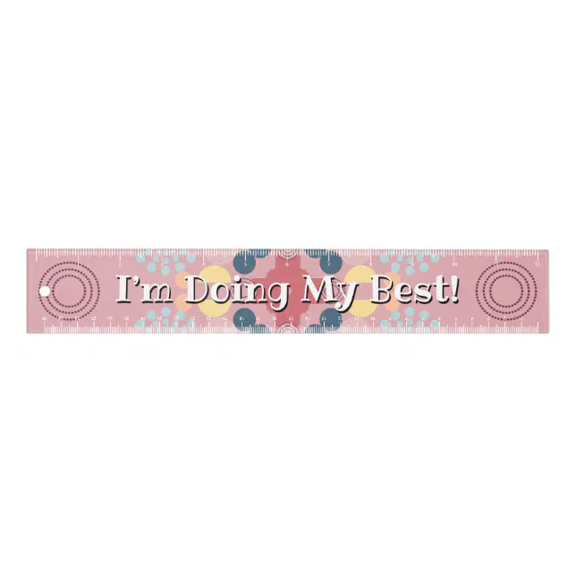 Motivation and self-confidence - I’m doing my Best Ruler