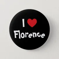 I Love Florence Pinback Button