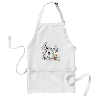 spring is here adult apron