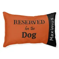 Reserved for the Dog Personalized Burnt Orange Pet Bed