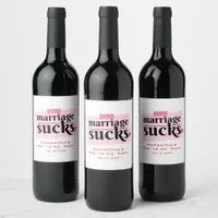 Marriage Sucks! Funny Divorce Just Divorced Party Wine Label