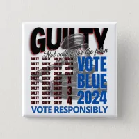 Vote Blue Not for the Felon Button