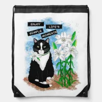 Enjoy Life's Simple Moments | Tuxedo Cat and Quote Drawstring Bag