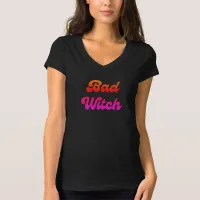 Bad Witch Funny Adult Halloween Costume T-Shirt