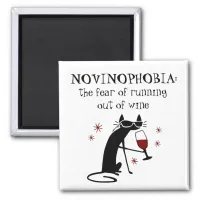NOVINOPHOBIA Running Out of Wine Quote Magnet