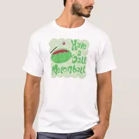 Have A Melon Ball Funny Food Cartoon T-Shirt