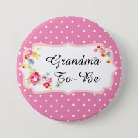 Vintage Floral Pink "grandma to be" Baby  Button