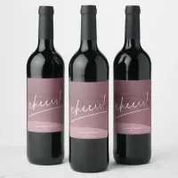 Calligraphy Wedding Cheers Mauve ID771 Wine Label