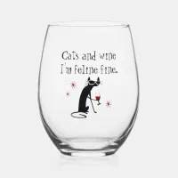Cats and Wine Feline Fine Wine Pun with Cat Stemless Wine Glass