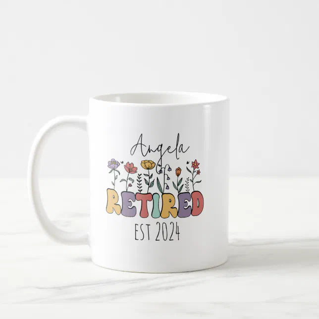 Personalized Retired Est 2024 Happy Retirement Coffee Mug