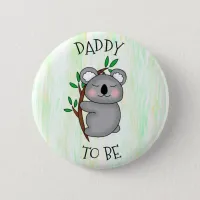 Daddy To Be | Koala themed Baby Shower Button