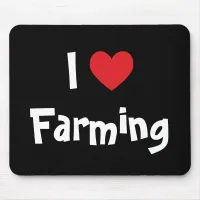 I Love Farming Mouse Pad