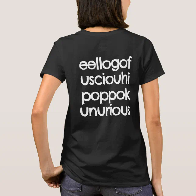 Funny eellogofusciouhipoppokunurious Weird Word T-Shirt