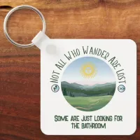 Not All Who Wander… With Your Punchline Funny Keychain