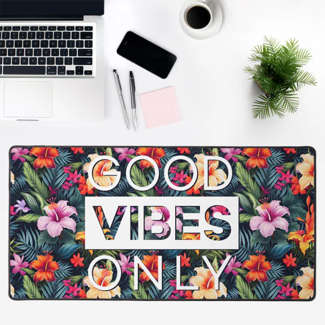 Good Vibes Only Tropical Floral Print Black Desk Mat