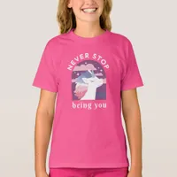 Never Stop Being You Unicorn T-Shirt