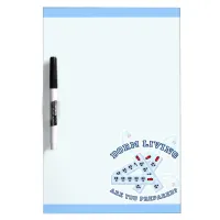 Dorm Living Fun School College Slogan Dry Erase Board