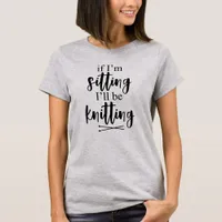 Love to Knit Funny Knitting Crocheting Quote T-Shirt