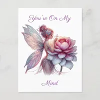 You're On My Mind | Fairy and  Flower Postcard