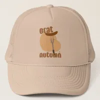 Brat Autumn Funny Trending Humor Fun Slogan Trucker Hat