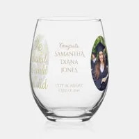 Believed So She Did Inspirational Graduation Gift Stemless Wine Glass