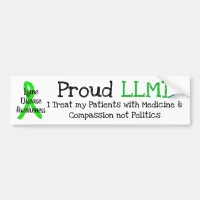 Proud LLMD Lyme Disease Awareness Bumper Sticker
