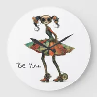 Quirky Whimsical Girl - Be You. Large Clock